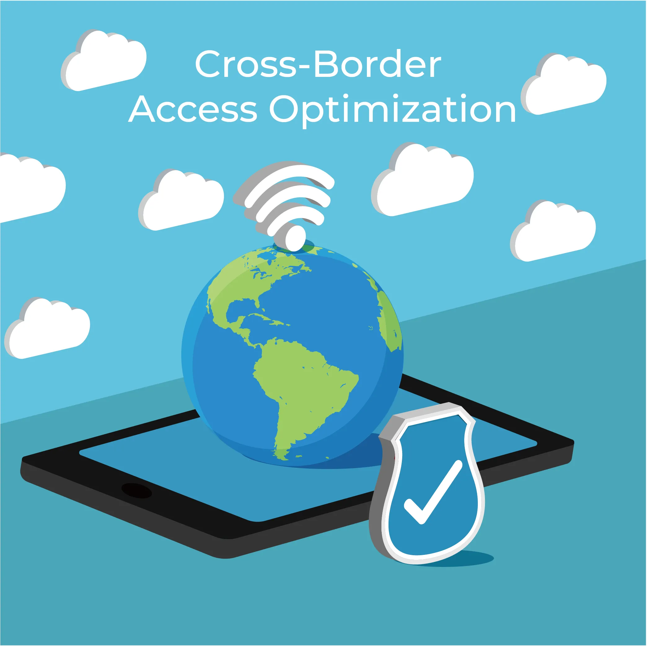 Cross-Border Access Optimization
