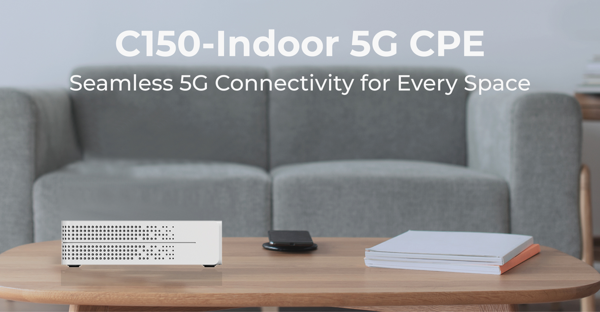 Wewins C150 5G indoor CPE router delivering fast and stable wireless connectivity for homes